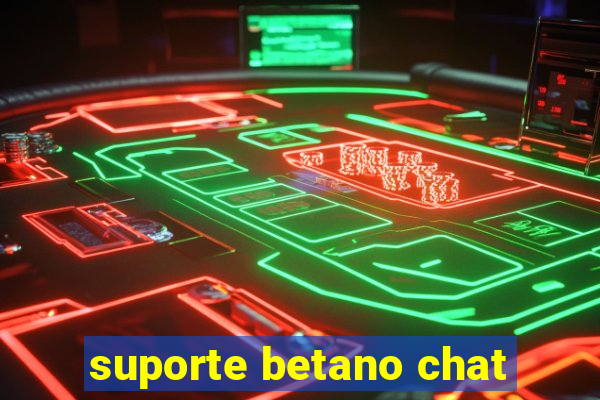 suporte betano chat